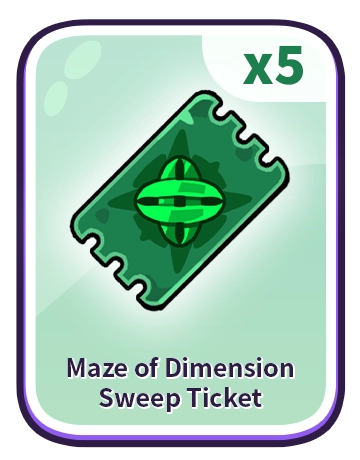 Maze of Dimension Sweep Ticket